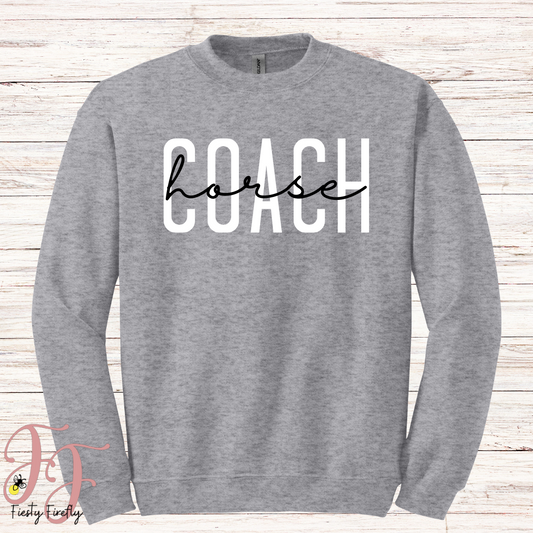 Horse Coach- Sweatshirt