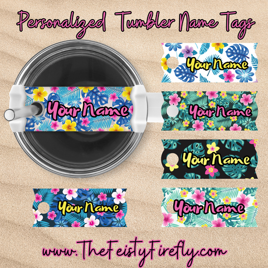 Tropical Themed -40oz Tumbler Name Tags