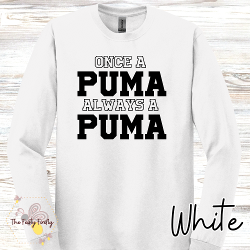 Polenta- Once a PUMA Always a PUMA- Long Sleeve T-Shirt