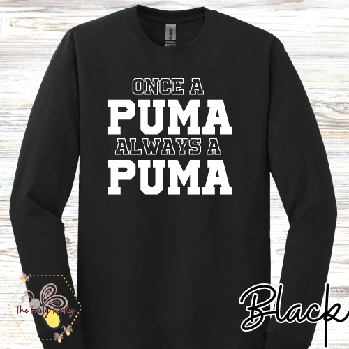 Polenta- Once a PUMA Always a PUMA- Long Sleeve T-Shirt