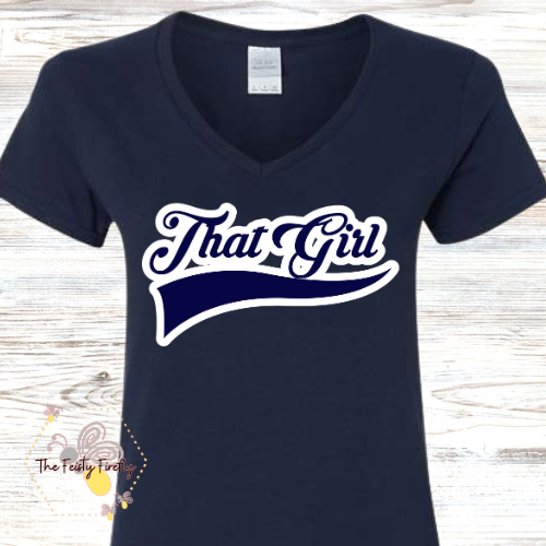 That Girl- T-Shirt