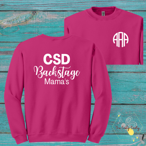 CSD Personalized Backstage Mama- Sweatshirt