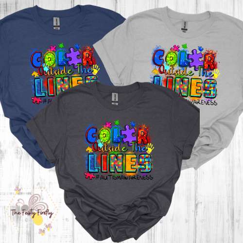 "Color Outside the Lines #AUTISMAWARENESS" - T-Shirt (3 colors) Youth & Adult Sizes