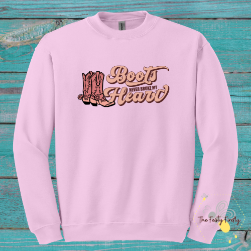 Adult "Boots never broke my Heart" Valentine's Day- Sweatshirt