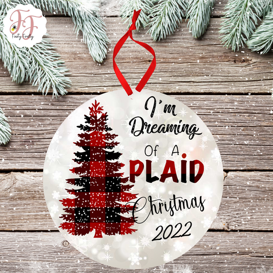 "...Dreaming of a Plaid Christmas" - Photo Ornament- Circle
