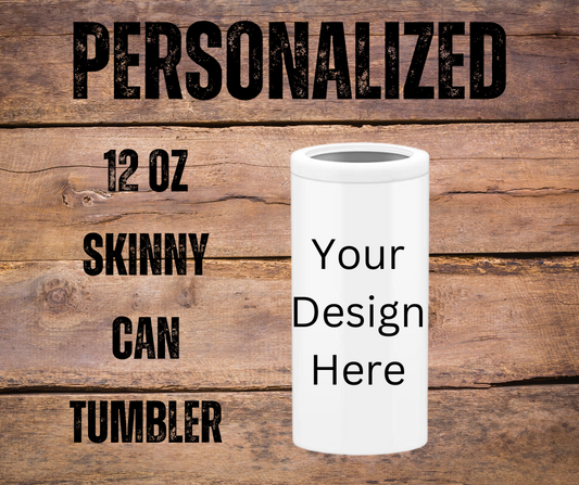 Personalized 12 oz Skinny Can Tumbler